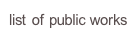 list of public works
